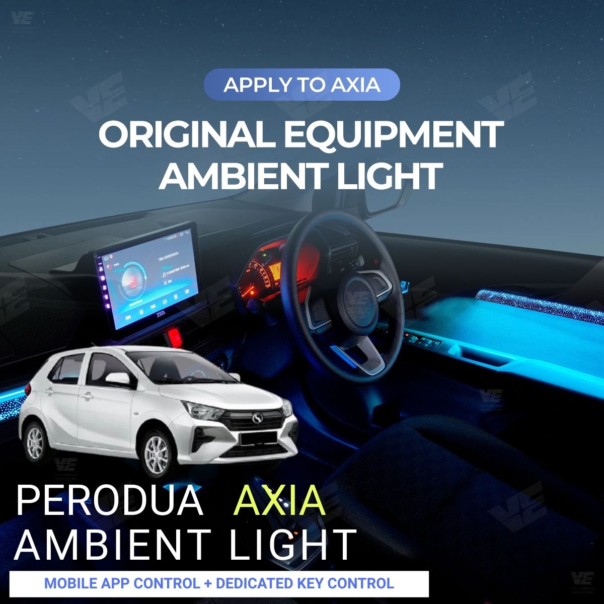 VE Perodua Axia 2023-2025 OEM Ambient Light (2 Design)